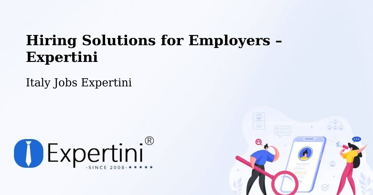 Hiring Solutions for Employers in Collegno - Collegno, Italy Jobs Expertini